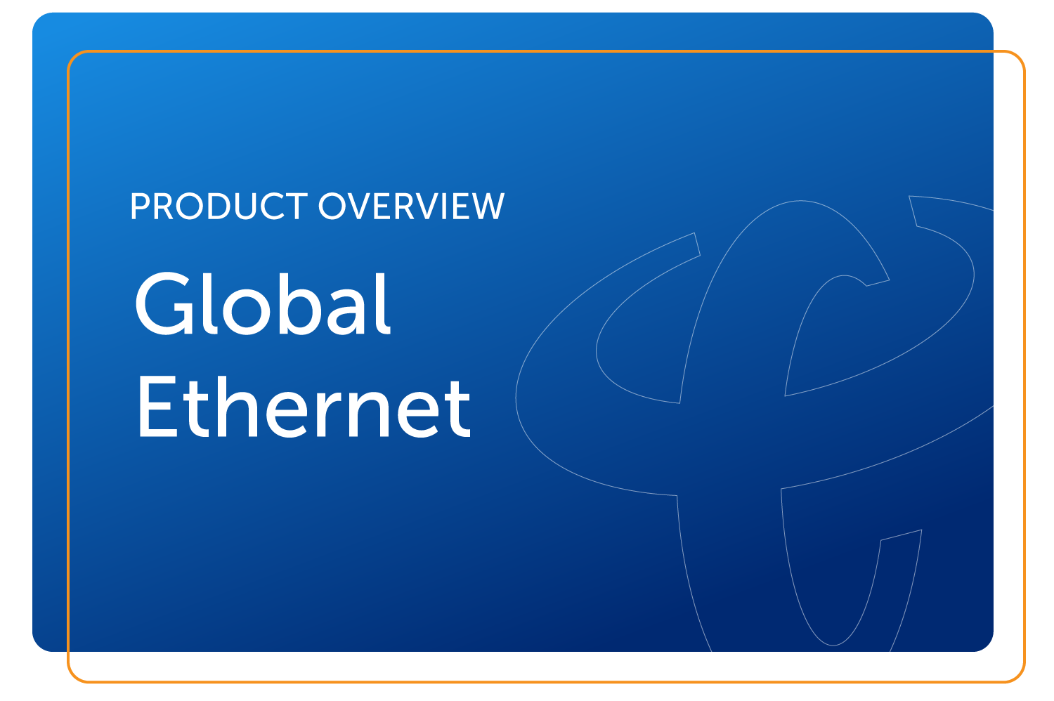 Global Ethernet